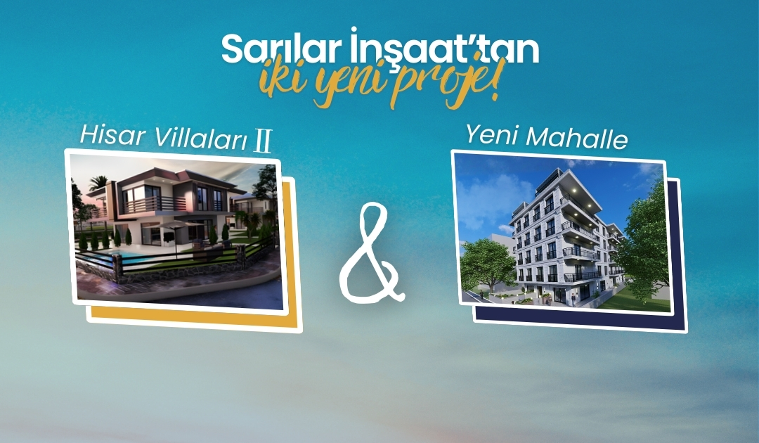 Sarılar İnşaat'tan İki Yeni Proje!